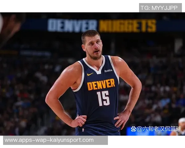 约基奇半场状态火热5投4中轻松斩获14分5篮板2助攻 约基奇半场状态火热5投4中轻松斩获14分5篮板2助攻